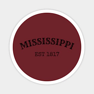 Mississippi Est 1817 Magnet